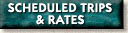 Scheduled Trips, Rates, guide rates, Canoe Trips, Adirondack Fishing, Adirondack Kayaking